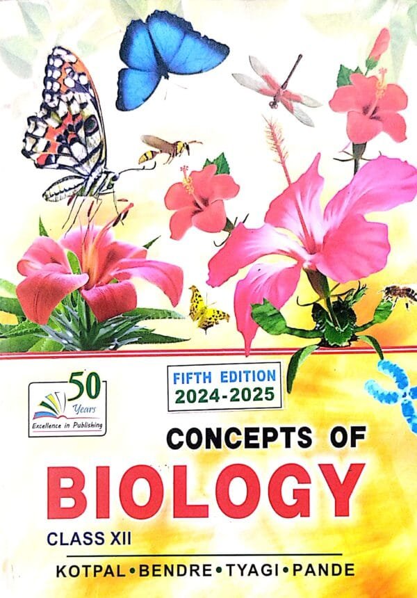 Concepts Of Biology Class-XII 5ed