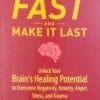 Feel Better Fast And Make It Last
