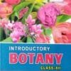 Introductory Botany Class-XII C.h.s.e. Odisha