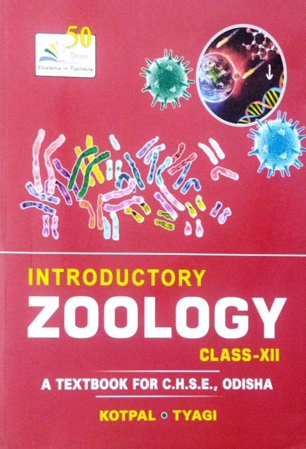 Introductory Zoology Class-XII C.h.s.e. Odisha1 Introductory Zoology Class-XII C.h.s.e. Odisha