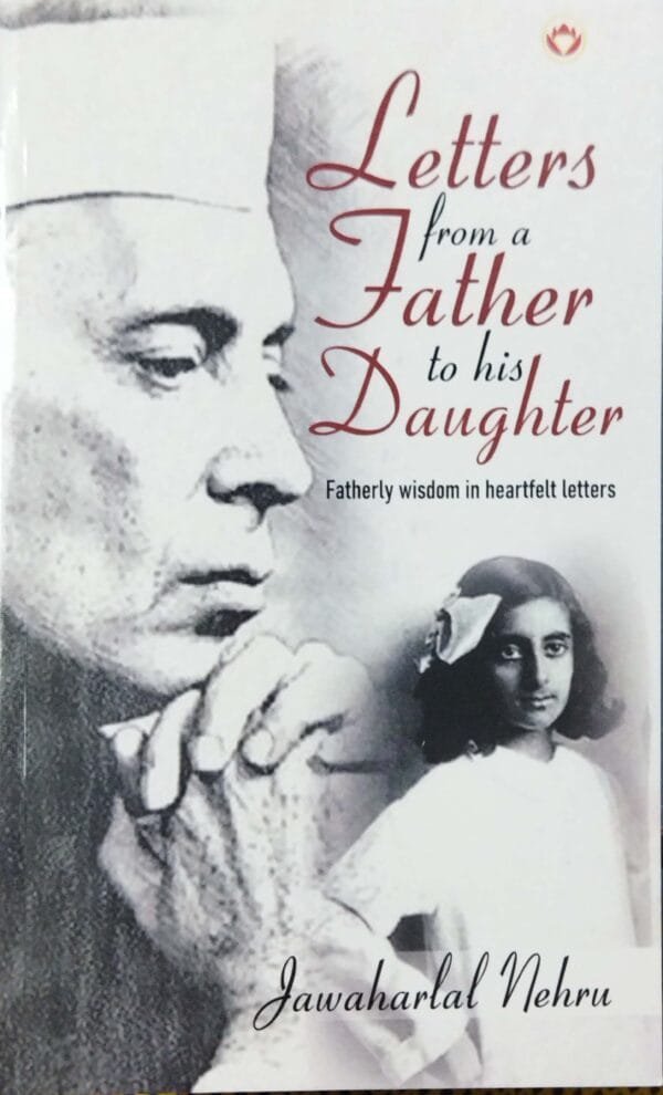 Letters From a Father To His Daughter