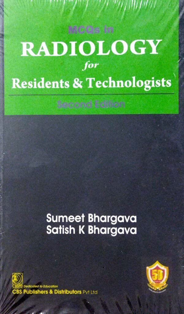 Mcqs In Radiology For Residents & Technologists 2ed