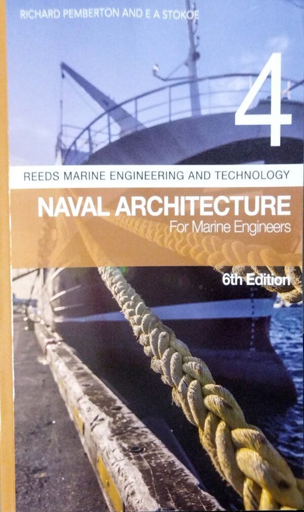 Naval Architecture For Marine Engineers Vol-4 6ed3 Naval Architecture For Marine Engineers Vol-4 6ed