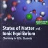 States Of Matter And Ionic Equilibrium Chemistry For B.Sc. Students Sem-II Core-III Nep