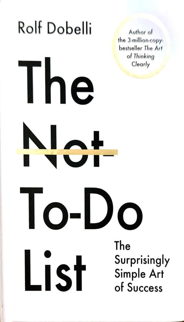 The Not To-Do List