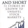 Long And Short  72 Stories By Groww To Unravel Stock Markets