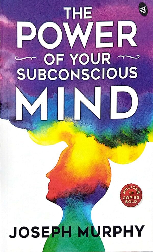 The Power Of Your Subconscious Mind