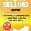 The Story Selling Method