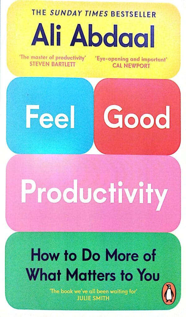 Feel Good Productivity