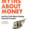 Seven Myths About Money