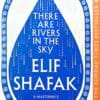 There Are Rivers In The Sky