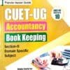 Cuet-Ug Accountancy Book Keeping Section-II Domain Specific Subject Book-101 Cuet-Ug Accountancy Book Keeping Section-II Domain Specific Subject Book-10