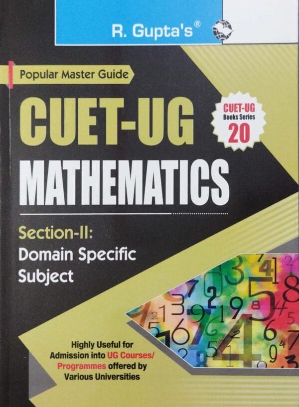 Cuet-Ug Mathematics Section-II Domain Specific Subject Book-201 Cuet-Ug Mathematics Section-II Domain Specific Subject Book-20