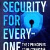 Cyber-Security For Every-One1 Cyber-Security For Every-One