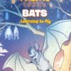 Science Comics Bats