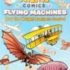 Science Comics Flying Machines