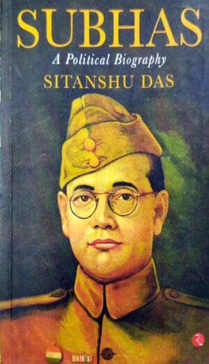Subhas A Political Biography