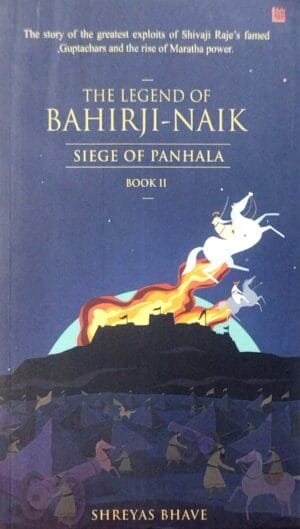 The Legend Of Bahirji-Naik Siege Of panhala Book-II