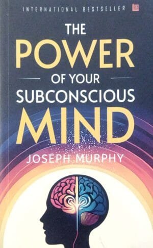 The Power Of Your Subconscious Mind