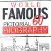 World Famous Pictorial 60 Biography 60- Vol-Set