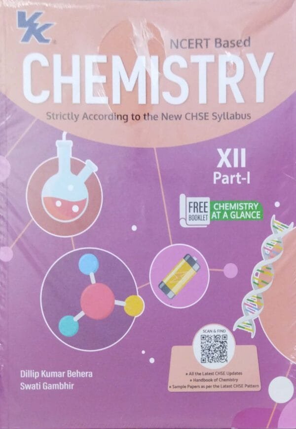 Chemistry Class XII (2-Vol-Set) Ncert Based (Odisha Board)1 Chemistry Class-XII 2-Vol-Set Chse Odisha