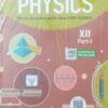 Physics Class XII (2-Vol-Set) Ncert Based (Odisha Board)1 Physics Class-XII 2-Vol-Set Chse Odisha