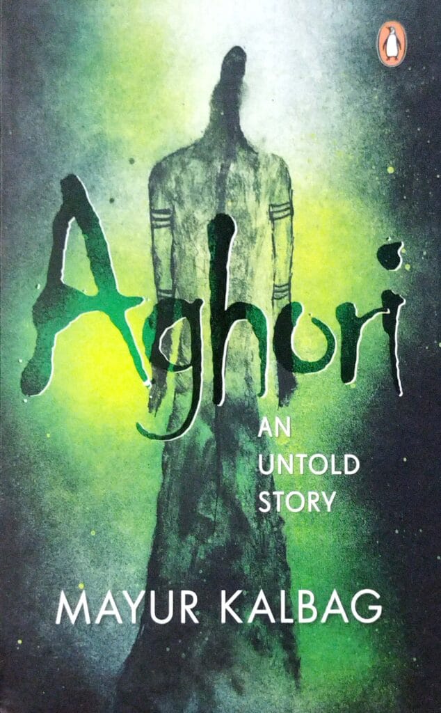 Aghori : An Untold Story Vol-1 - A.K. Mishra Agencies Pvt. Ltd.