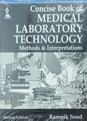 Concise Book of Medical Laboratory Technology Methods & Interpretations 2ed