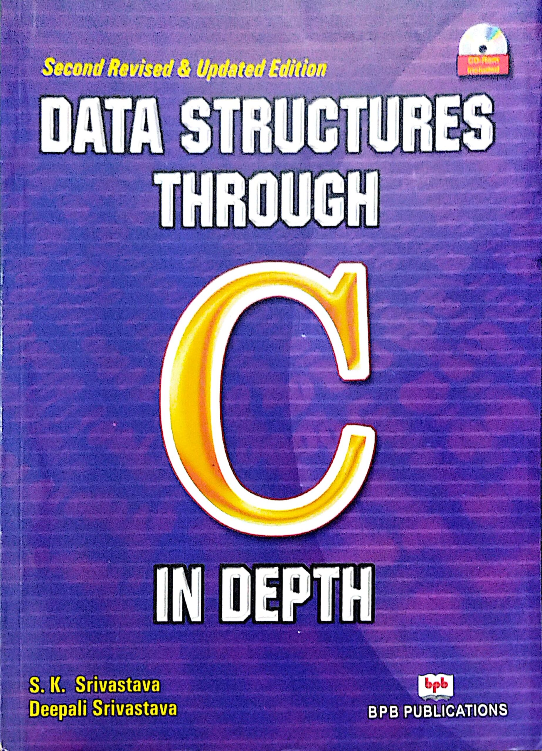 Data Structures Through C in Depth 2ed - A.K. Mishra Agencies Pvt. Ltd.