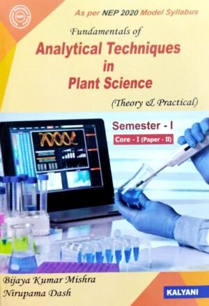Fundamentals Of Analytical Techniques In Plant Science Sem-I Core-I Paper-II Nep