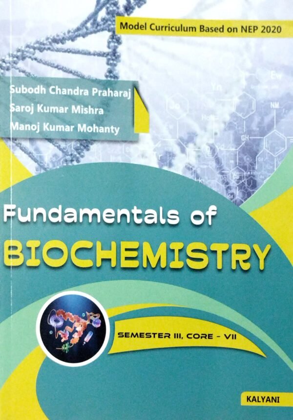 Fundamentals Of Biochemistry Sem-III Core-VII Nep