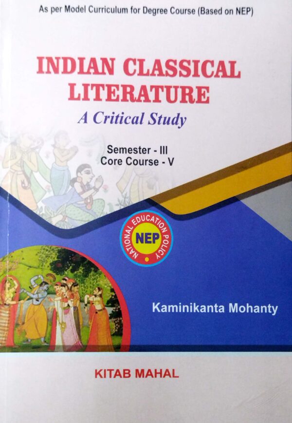 Indian Classical Literature A Critical Study Sem-III Core Course-V Nep