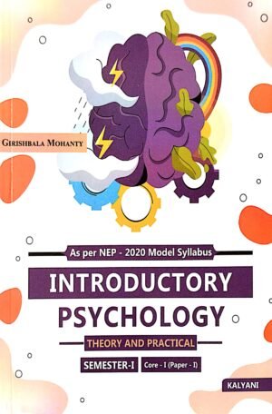 Introductory Psychology Theory and Practical Sem-I Core-I Paper-I Nep