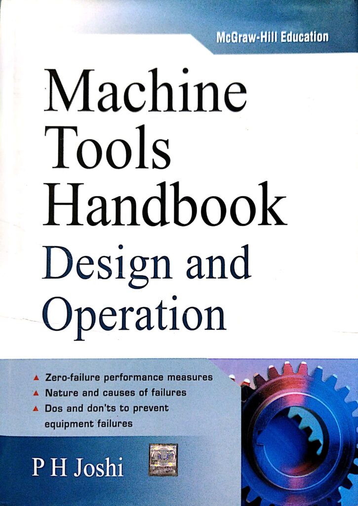Machine Tools Handbook Design and Operation - A.K. Mishra Agencies Pvt ...