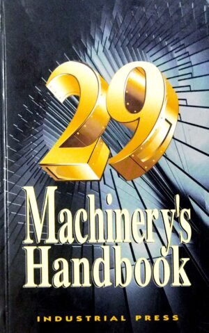 Machinerys Handbook, 29/ed.