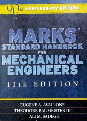 Mark's Standard Handbook for Mechanical Engineers, 11/ed.