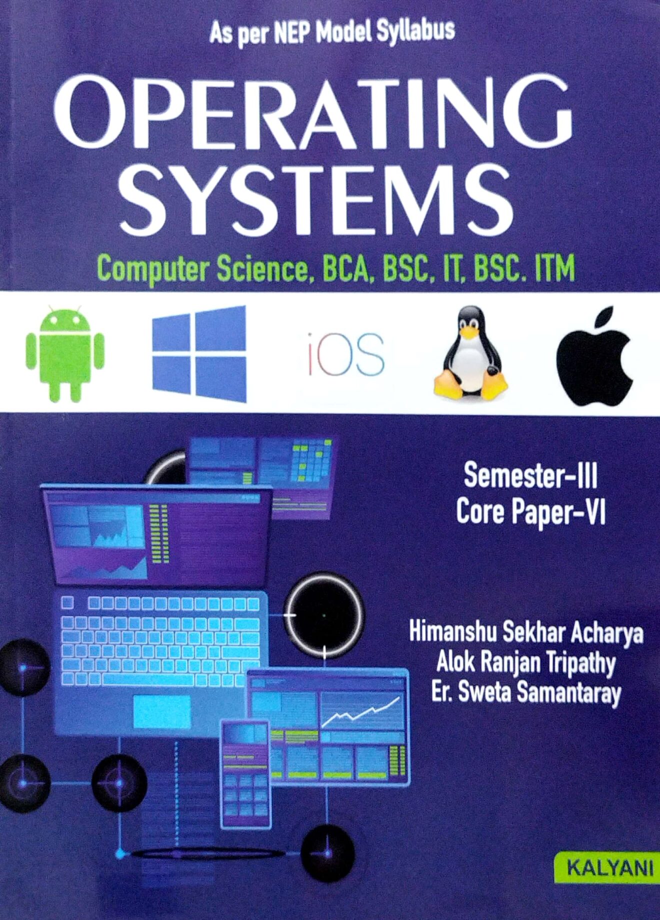 Operating Systems Sem-III Core Paper-VI Nep - A.K. Mishra Agencies Pvt ...