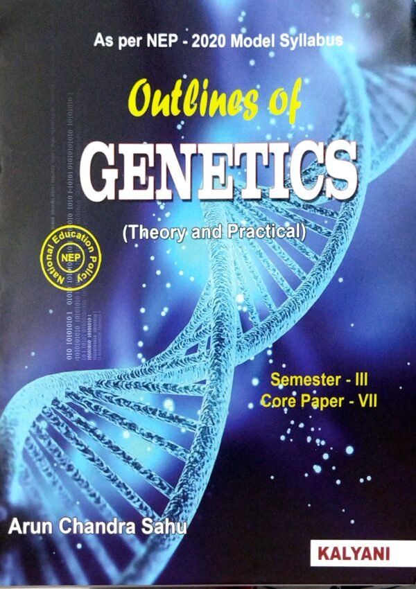Outlines of Genetics Theory and Practicals