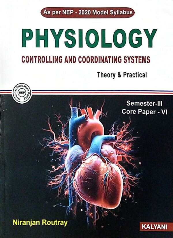 Physiology Controlling And Coordinating Systems Theory and Practical Sem-III Core Paper-VI Nep1 Physiology : Controlling And Coordinating Systems Theory and Practical Sem-III Core Paper-VI Nep