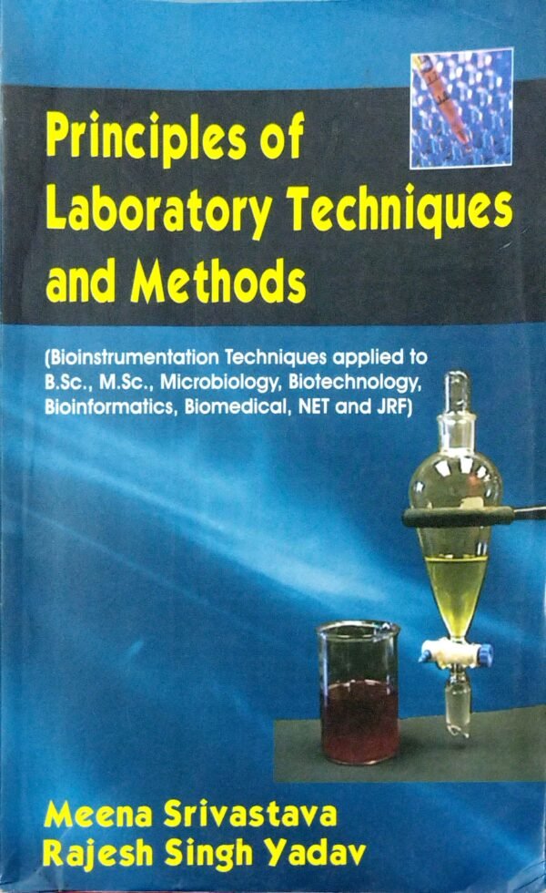 Principles Of Laboratory Techniques And Methods