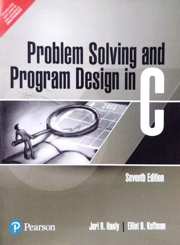 Problem Solving And Program Design In C 7ed1 Problem Solving And Program Design In C 7ed