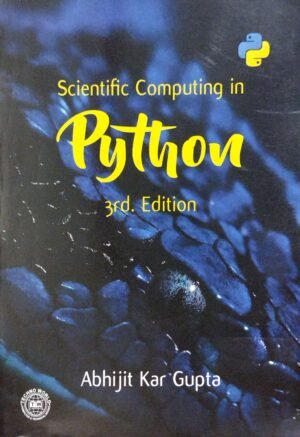 Scientific Computing In Python 3ed