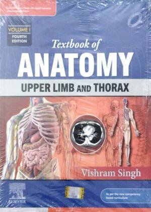 Textbook of Anatomy Upper Limb and Thorax Volume-I, 4/ed.