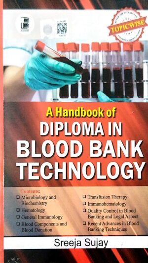A Handbook Of Diploma Blood Bank Technology