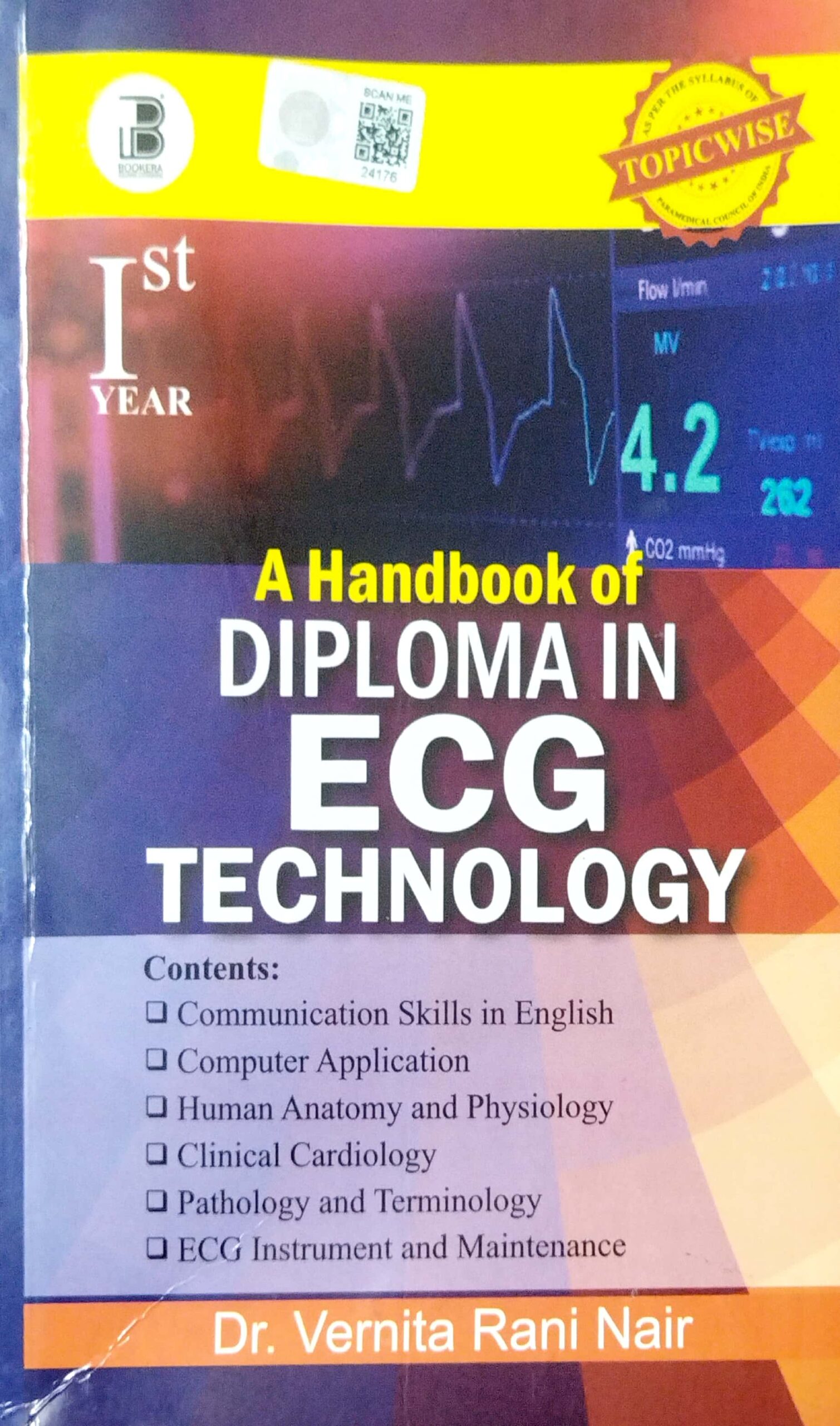 A Handbook Of Diploma In Ecg technology 1st Year - A.K. Mishra Agencies ...