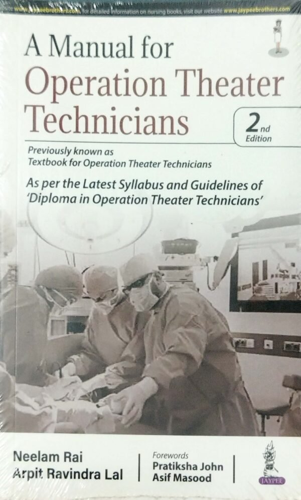 A Manual For Operation Theater technicians 2ed