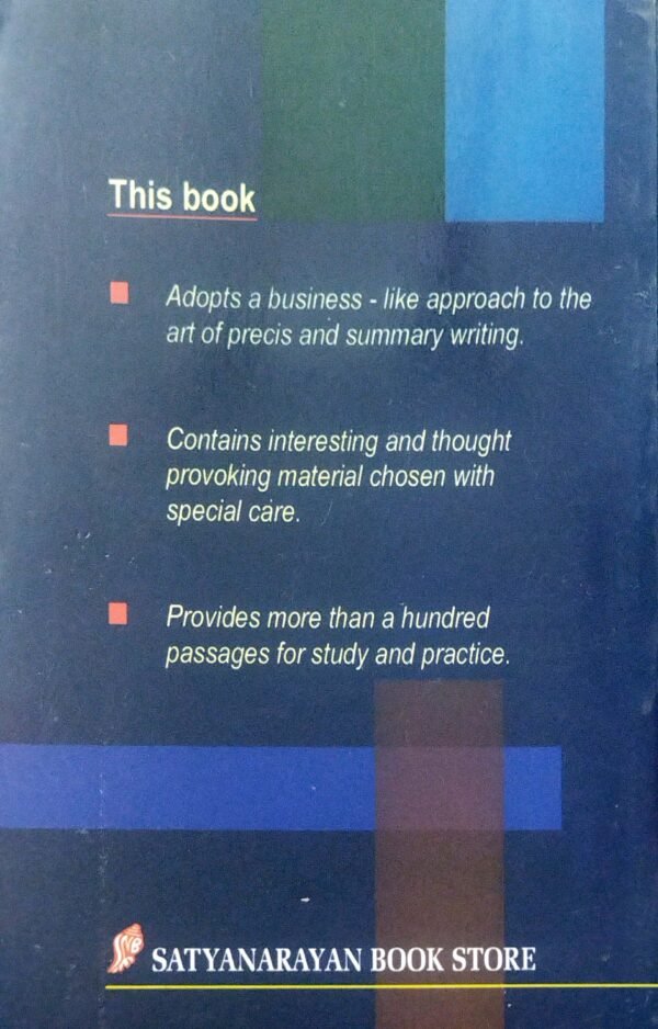 A Practical Course in Summarizing and Precis Writing2 A Practical Course in Summarizing and Precis Writing