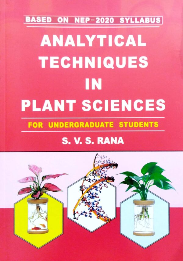 Analytical Techniques In Plant Sciences