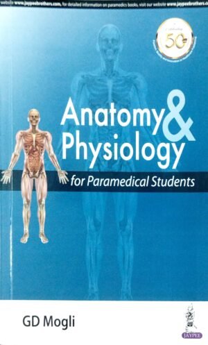 Anatomy & Physiology For Paramedical Students