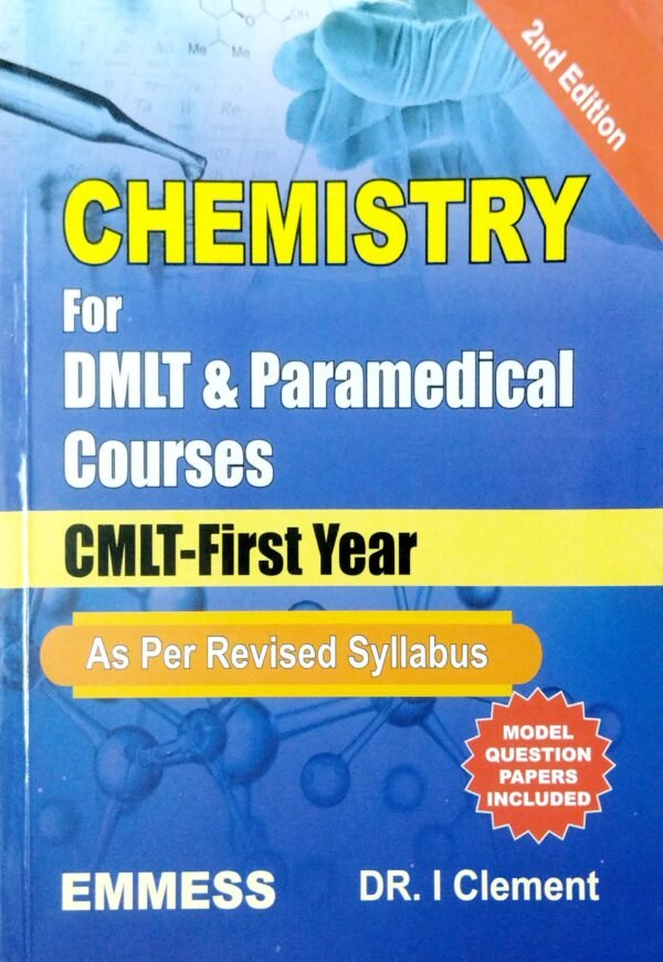 Chemistry For Dmlt & Paramedical Course (Cmlt-1st Yr) 2ed